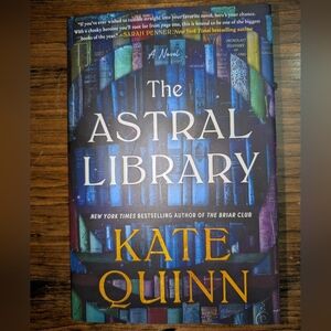 📚 The Astral Library by Kate Quinn - 2026 Hardcover Magical Realism Novel MINT